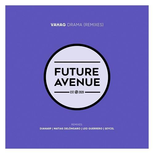 Vahag - Drama (Remixes) [FA169]